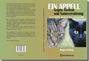 Buch "Ein Appell gegen Tierleid und Naturzerstörung" von Jürgen Zwilling 