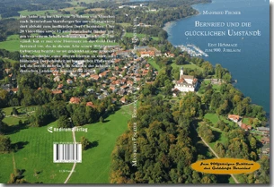 Buch "Bernried und die glücklichen Umstände" von Manfried Fischer Buch "Bernried und die glücklichen Umstände" von Manfried Fischer