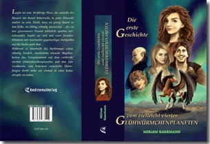 Buch "Die erste Geschichte vom vielleicht vierten Glühwürmchenplaneten" von Miriam Baermann Buch "Die erste Geschichte vom vielleicht vierten Glühwürmchenplaneten" von Miriam Baermann