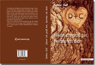 Buch "Wenn ich groß bin, heirate ich dich" von Selma Sell Buch "Wenn ich groß bin, heirate ich dich" von Selma Sell