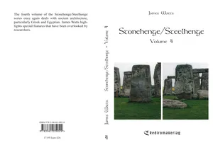 Buch "Stonehenge/Steelhenge - Volume 4" von James Watts
