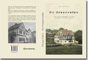 Buch "Die Dümpelsmühle" von Florian J. Kerz Buch "Die Dümpelsmühle" von Florian J. Kerz