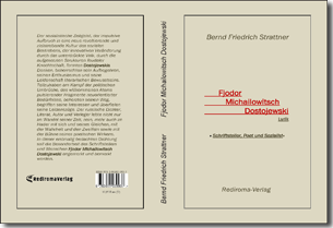 Buch "Fjodor Michailowitsch Dostojewski" von Bernd Friedrich Strattner Buch "Fjodor Michailowitsch Dostojewski" von Bernd Friedrich Strattner