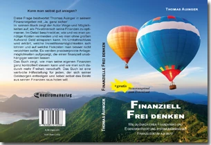 Buch "Finanziell frei denken" von Thomas Auinger Buch "Finanziell frei denken" von Thomas Auinger