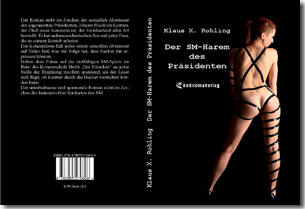 Buch "Der SM-Harem des Präsidenten" von Klaus X. Rohling