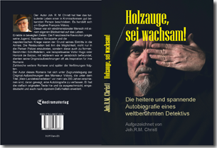 Buch "Holzauge, sei wachsam!" von Joh.R.M. Christl