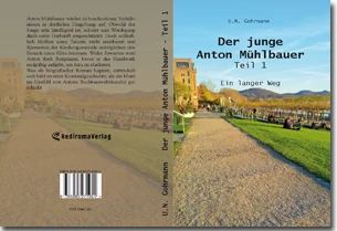 Buch "Der junge Anton Mühlbauer - Teil 1" von U.N. Gohrmann Buch "Der junge Anton Mühlbauer - Teil 1" von U.N. Gohrmann