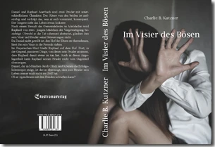 Buch "Im Visier des Bösen" von Charlie B. Kutzner Buch "Im Visier des Bösen" von Charlie B. Kutzner