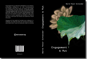 Buch "Engagement & Mut" von Bernd-Peter Schneider