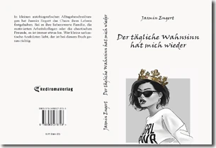 Buch "Der tägliche Wahnsinn hat mich wieder" von Jasmin Engert Buch "Der tägliche Wahnsinn hat mich wieder" von Jasmin Engert