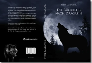 Buch "Die Rückkehr nach Dragazin" von Peter Landwehr Buch "Die Rückkehr nach Dragazin" von Peter Landwehr