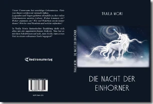 Buch "Die Nacht der Einhörner" von Traila Mori Buch "Die Nacht der Einhörner" von Traila Mori
