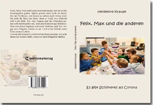 Buch "Felix, Max und die anderen" von Heidelore Krause Buch "Felix, Max und die anderen" von Heidelore Krause