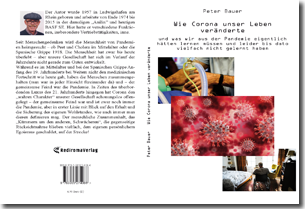 Buch "Wie Corona unser Leben veränderte" von Peter Bauer
