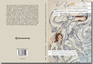 Buch "Der Glaubensfreie Universelle Erleuchtungsweg - Band I" von Peter Hubral Buch "Der Glaubensfreie Universelle Erleuchtungsweg - Band I" von Peter Hubral