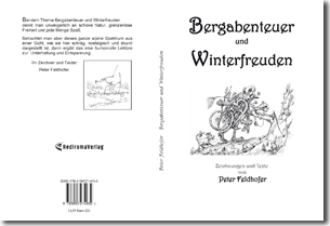 Buch "Bergabenteuer und Winterfreuden" von Peter Feldhofer