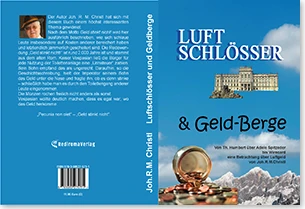 Buch "Luftschlösser und Geldberge" von Joh.R.M. Christl Buch "Luftschlösser und Geldberge" von Joh.R.M. Christl