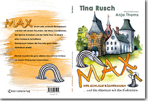 Buch "Max, der schlaue Bücherwurm ... und das Abenteuer mit den Einbrechern (Hardcover)" von Tina Rusch