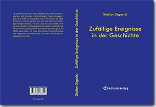 Buch "Zufällige Ereignisse in der Geschichte" von Stefan Sigerist Buch "Zufällige Ereignisse in der Geschichte" von Stefan Sigerist