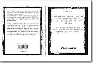 Buch "Fehlgeschlagene Impulse und Impressionen – eine gesellschaftliche Bilanz" von Gizem C.B. Buch "Fehlgeschlagene Impulse und Impressionen – eine gesellschaftliche Bilanz" von Gizem C.B.