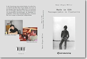 Buch "Made in GDR - Teenagerjahre in Piesteritz" von Hans-Jürgen Müller Buch "Made in GDR - Teenagerjahre in Piesteritz" von Hans-Jürgen Müller