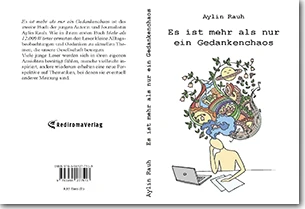 Buch "Es ist mehr als nur ein Gedankenchaos" von Aylin Rauh Buch "Es ist mehr als nur ein Gedankenchaos" von Aylin Rauh