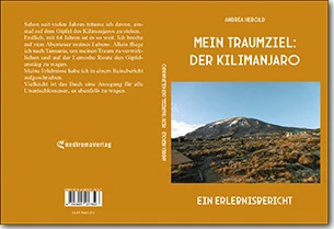 Buch "Mein Traumziel: der Kilimanjaro" von Andrea Herold Buch "Mein Traumziel: der Kilimanjaro" von Andrea Herold