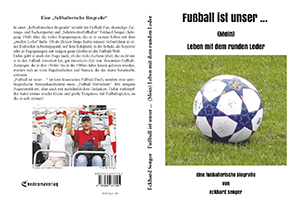 Buch "Fußball ist unser ..." von Eckhard Senger