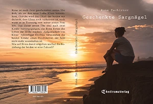 Buch "Geschenkte Sargnägel" von Rona Tschirner Buch "Geschenkte Sargnägel" von Rona Tschirner