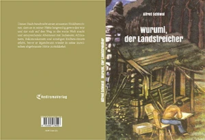 Buch "Wurumi, der Landstreicher" von Alfred Schiwal Buch "Wurumi, der Landstreicher" von Alfred Schiwal