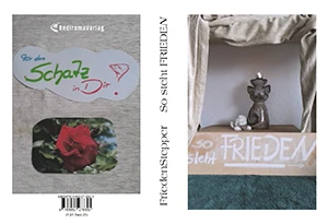 Buch "So steht FRIEDEN" von FriedenStepper Buch "So steht FRIEDEN" von FriedenStepper
