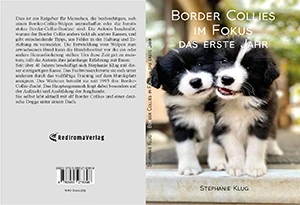 Buch "Border Collies im Fokus - das erste Jahr" von Stephanie Klug Buch "Border Collies im Fokus - das erste Jahr" von Stephanie Klug