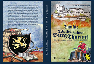 Buch "Dunkle Wolken über Burg Thurant" von Kurt A. Freischläger