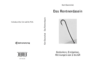 Buch "Das Rentnerdasein" von Kurt Dworschak Buch "Das Rentnerdasein" von Kurt Dworschak