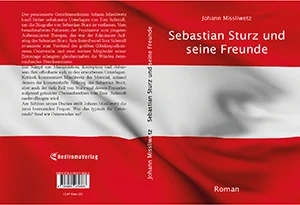 Buch "Sebastian Sturz und seine Freunde" von Johann Missliwetz Buch "Sebastian Sturz und seine Freunde" von Johann Missliwetz