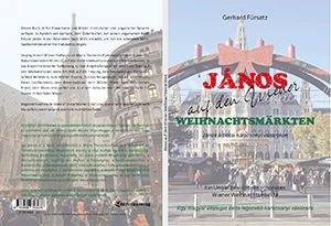 Buch "János auf den Wiener Weihnachtsmärkten" von Gerhard Fürsatz Buch "János auf den Wiener Weihnachtsmärkten" von Gerhard Fürsatz