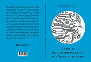 Buch "Aktuelle Herausforderungen für das Gesundheitswesen (mit Ivonne Honekamp)" von Wilfried Honekamp Buch "Aktuelle Herausforderungen für das Gesundheitswesen (mit Ivonne Honekamp)" von Wilfried Honekamp