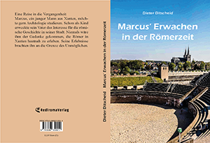 Buch "Marcus Erwachen in der Römerzeit" von Dieter Ditscheid