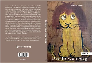 Buch "Der Löwenberg - Band 1 (Hardcover-Ausgabe)" von Sereke Welat Buch "Der Löwenberg - Band 1 (Hardcover-Ausgabe)" von Sereke Welat