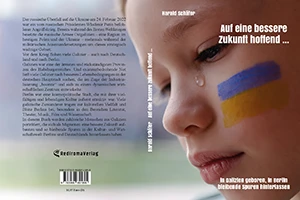 Buch "Auf eine bessere Zukunft hoffend ..." von Harald Schäfer Buch "Auf eine bessere Zukunft hoffend ..." von Harald Schäfer