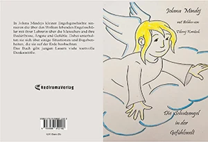Buch "Die Schutzengel in der Gefühlswelt" von Jolana Mindej Buch "Die Schutzengel in der Gefühlswelt" von Jolana Mindej