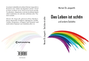 Buch "Das Leben ist schön" von Werner Ch. Jungwirth Buch "Das Leben ist schön" von Werner Ch. Jungwirth