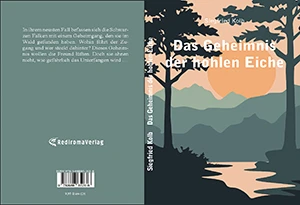 Buch "Das Geheimnis der hohlen Eiche" von Siegfried Kolb Buch "Das Geheimnis der hohlen Eiche" von Siegfried Kolb