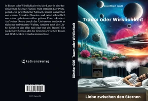 Buch "Traum oder Wirklichkeit" von Günther Gütl Buch "Traum oder Wirklichkeit" von Günther Gütl