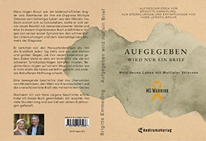 Buch "Aufgegeben wird nur ein Brief, mein neues Leben mit Multipler Sklerose" von Brigitte Emmerling Buch "Aufgegeben wird nur ein Brief, mein neues Leben mit Multipler Sklerose" von Brigitte Emmerling