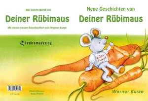 Buch "Neue Geschichten von Deiner Rübimaus" von Werner Kurze Buch "Neue Geschichten von Deiner Rübimaus" von Werner Kurze