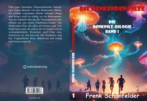 Buch "Die denkenden Pilze" von Frenk Schönfelder Buch "Die denkenden Pilze" von Frenk Schönfelder