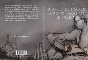Buch "Unvergessliche Tage in Leningrad – Taschkent und Samarkand (Siegfried Einstein)" von Michael Ilg Buch "Unvergessliche Tage in Leningrad – Taschkent und Samarkand (Siegfried Einstein)" von Michael Ilg