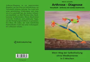 Buch "Arthrose-Diagnose" von Mario Schaale Buch "Arthrose-Diagnose" von Mario Schaale
