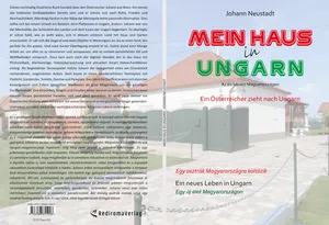 Buch "Mein Haus in Ungarn" von Johann Neustadt Buch "Mein Haus in Ungarn" von Johann Neustadt